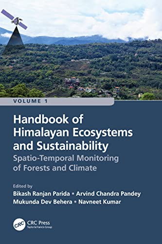 Beispielbild fr Handbook of Himalayan Ecosystems and Sustainability. Volume 1 Spatio-Temporal Monitoring of Forests and Climate zum Verkauf von Blackwell's