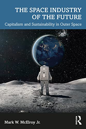 Beispielbild fr The Space Industry of the Future zum Verkauf von Books Puddle