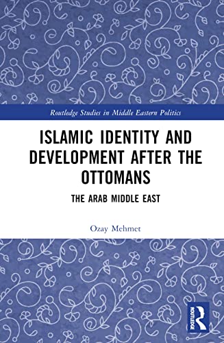 Beispielbild fr Islamic Identity and Development After the Ottomans zum Verkauf von Blackwell's