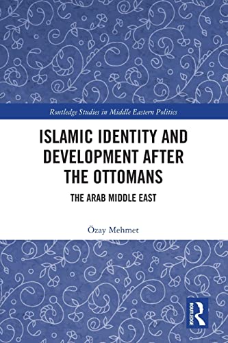 Beispielbild fr Islamic Identity and Development After the Ottomans zum Verkauf von Blackwell's