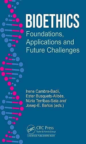 Stock image for BIOETHICS FOUNDATIONS APPLICATIONS AND FUTURE CHALLENGES (HB 2024) for sale by Basi6 International