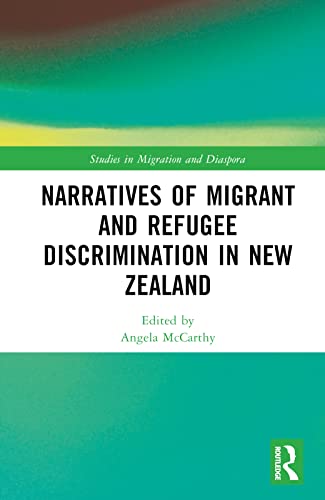 Beispielbild fr Narratives of Migrant and Refugee Discrimination in New Zealand zum Verkauf von Blackwell's