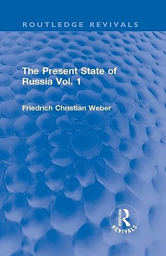 Beispielbild fr The Present State of Russia. Vol. 1 zum Verkauf von Blackwell's