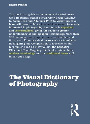 Beispielbild fr The Visual Dictionary of Photography zum Verkauf von Blackwell's