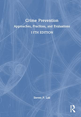 Beispielbild fr Crime Prevention: Approaches, Practices, and Evaluations zum Verkauf von Ria Christie Collections