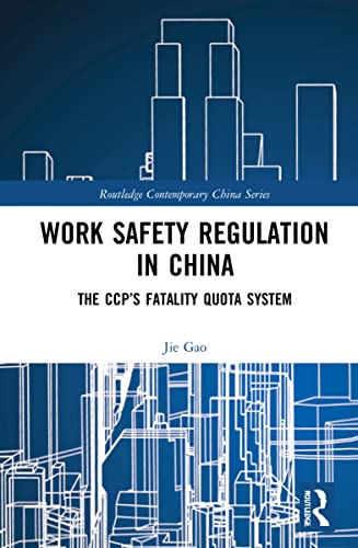 Imagen de archivo de Work Safety Regulation in China a la venta por Blackwell's