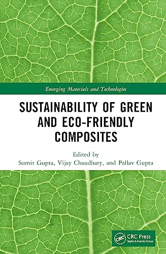 Stock image for Sustainability of Green and Eco-friendly Composites (Emerging Materials and Technologies) for sale by HPB-Red