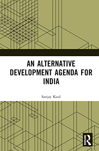 Beispielbild fr An Alternative Development Agenda for India zum Verkauf von Blackwell's