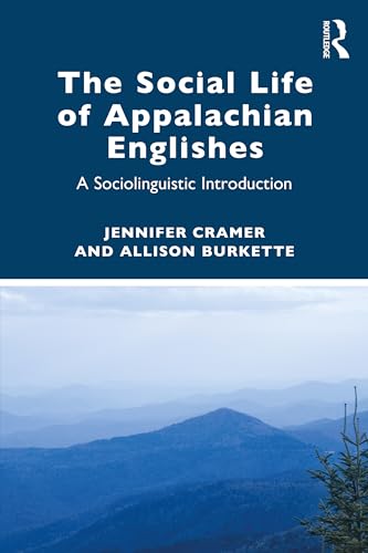 Beispielbild fr The Social Life of Appalachian Englishes zum Verkauf von Blackwell's