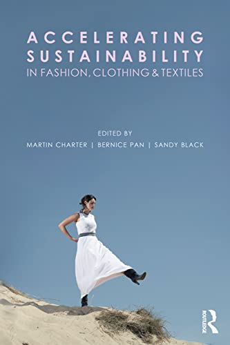 Stock image for Accelerating Sustainability in Fashion, Clothing and Textiles for sale by Blackwell's
