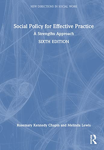 Beispielbild fr Social Policy for Effective Practice: A Strengths Approach (New Directions in Social Work) zum Verkauf von Books From California