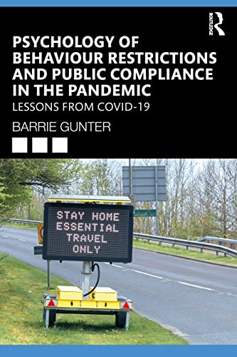 9781032228150: Psychology of Behaviour Restrictions and Public Compliance in the Pandemic: Lessons from COVID-19 (Lessons from the COVID-19 Pandemic)