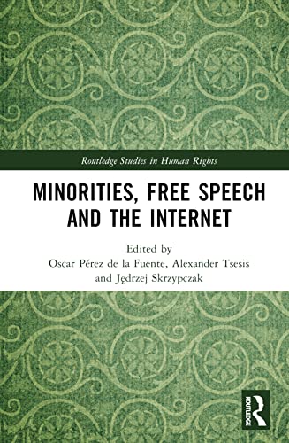 Stock image for Minorities, Free Speech and the Internet for sale by GreatBookPrices