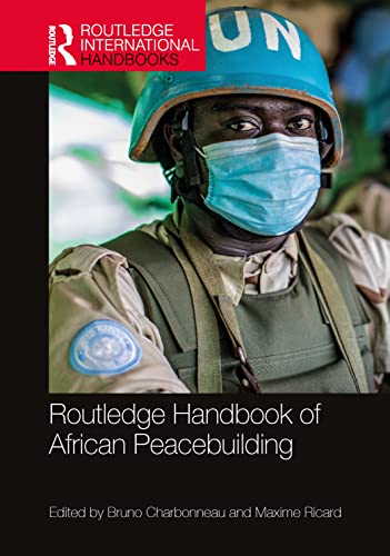 Beispielbild fr Routledge Handbook of African Peacebuilding (Routledge International Handbooks) zum Verkauf von California Books