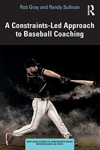 Stock image for A Constraints-Led Approach to Baseball Coaching for sale by ThriftBooks-Dallas