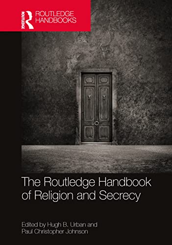 Imagen de archivo de The Routledge Handbook of Religion and Secrecy a la venta por Blackwell's