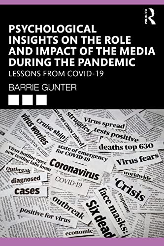 Beispielbild fr Psychological Insights on the Role and Impact of the Media During the Pandemic: Lessons from COVID-19 zum Verkauf von Blackwell's