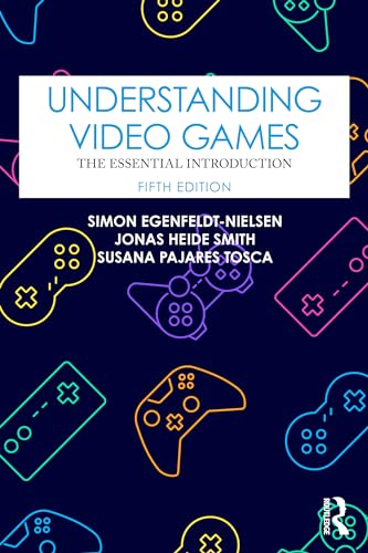 Beispielbild fr Understanding Video Games: The Essential Introduction zum Verkauf von Monster Bookshop