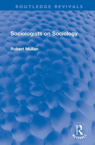 Beispielbild fr Sociologists on Sociology zum Verkauf von Blackwell's