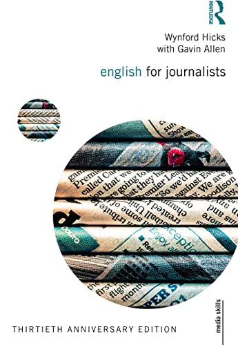 Stock image for English for Journalists: Thirtieth Anniversary Edition for sale by Books Puddle