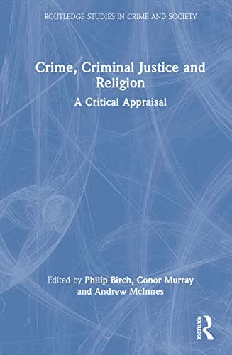 Stock image for Crime, Criminal Justice and Religion for sale by Blackwell's