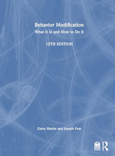 Stock image for Behavior Modification: What It Is and How to Do It for sale by Revaluation Books