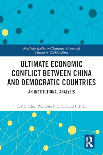 Stock image for Ultimate Economic Conflict Between China and Democratic Countries for sale by Blackwell's