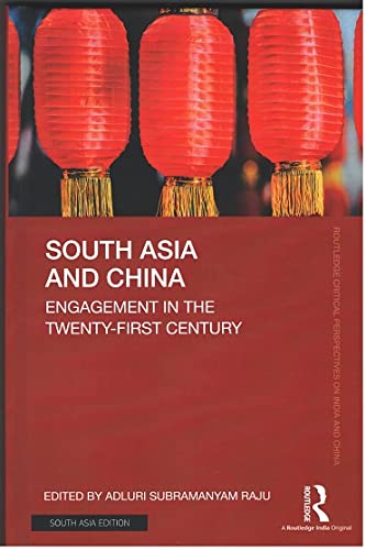 Stock image for South Asia and China: Engagement in the Twenty-First Century for sale by Kanic Books