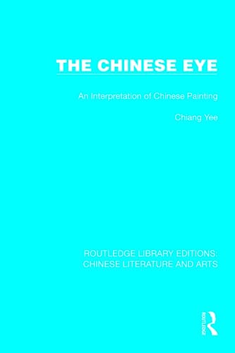 Beispielbild fr The Chinese Eye zum Verkauf von Blackwell's