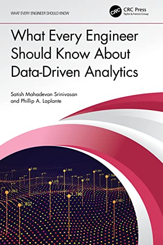 9781032235400: What Every Engineer Should Know About Data-Driven Analytics