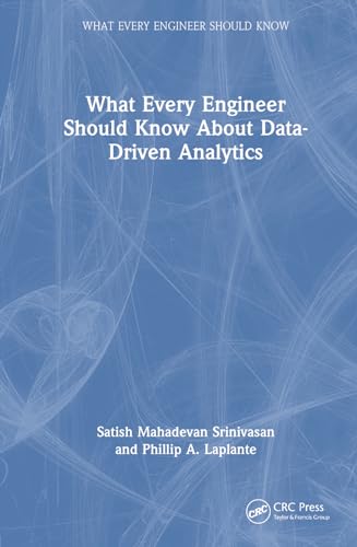 Beispielbild fr What Every Engineer Should Know About Data-Driven Analytics zum Verkauf von Blackwell's