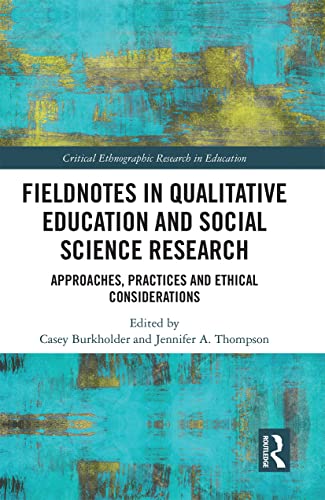 Beispielbild fr Fieldnotes in Qualitative Education and Social Research zum Verkauf von Blackwell's