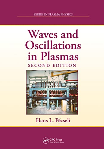 Imagen de archivo de WAVES AND OSCILLATIONS IN PLASMAS a la venta por Basi6 International