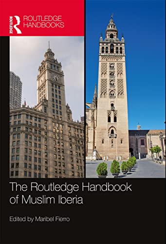 Stock image for The Routledge Handbook of Muslim Iberia for sale by Revaluation Books