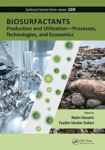 Imagen de archivo de Biosurfactants: Production and Utilization-Processes, Technologies, and Economics a la venta por Blackwell's