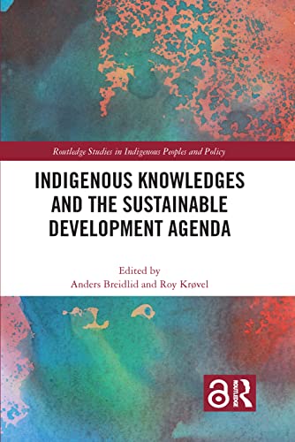 Stock image for Indigenous Knowledges and the Sustainable Development Agenda for sale by Blackwell's