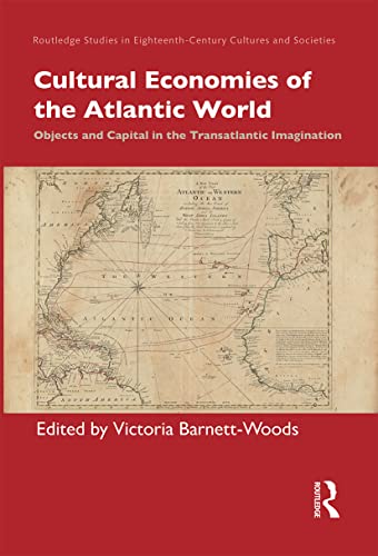 Imagen de archivo de Cultural Economies of the Atlantic World a la venta por Blackwell's