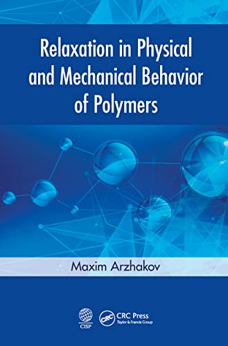 Beispielbild fr Relaxation in Physical and Mechanical Behavior of Polymers zum Verkauf von Blackwell's