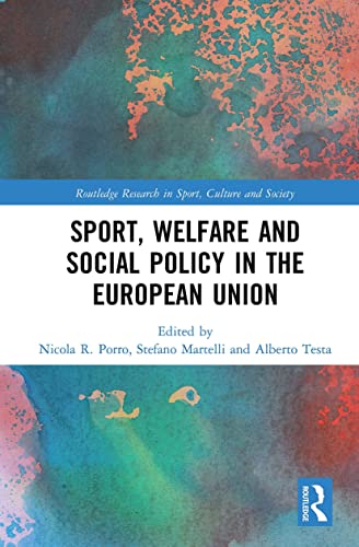 Beispielbild fr Sport, Welfare and Social Policy in the European Union zum Verkauf von Blackwell's