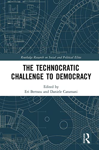 Stock image for The Technocratic Challenge to Democracy for sale by Blackwell's