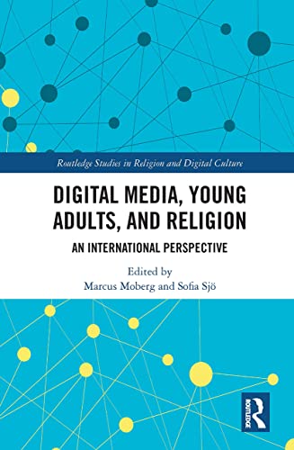 Stock image for Digital Media, Young Adults and Religion: An International Perspective for sale by Blackwell's