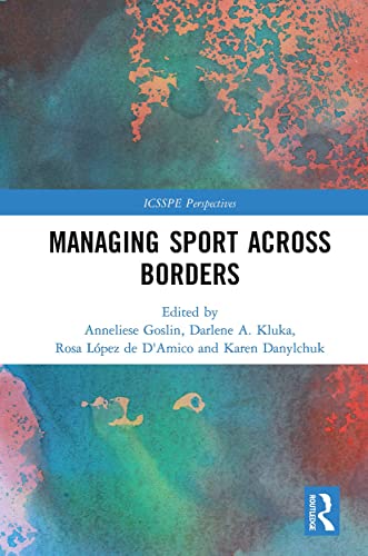 Stock image for Managing Sport Across Borders for sale by Blackwell's