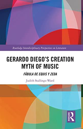Beispielbild fr Gerardo Diego's Creation Myth of Music zum Verkauf von Blackwell's