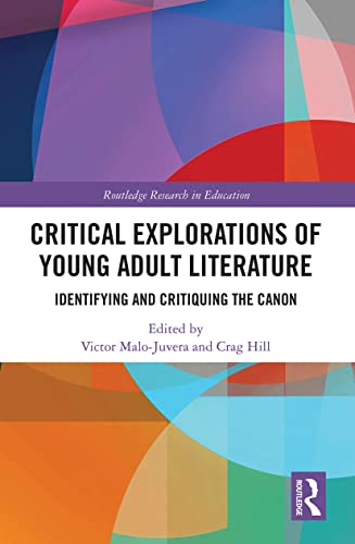 Stock image for Critical Explorations of Young Adult Literature: Identifying and Critiquing the Canon for sale by Blackwell's