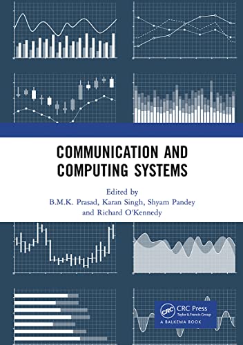 Beispielbild fr Communication and Computing Systems: Proceedings of the 2nd International Conference on Communication and Computing Systems (ICCCS 2018), December 1-2, 2018, Gurgaon, India zum Verkauf von Revaluation Books