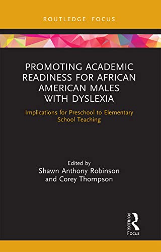 Beispielbild fr Promoting Academic Readiness for African American Males With Dyslexia zum Verkauf von Blackwell's