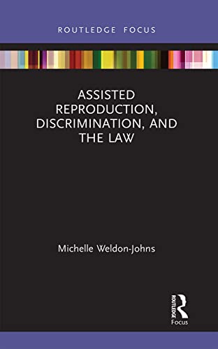 Beispielbild fr Assisted Reproduction, Discrimination, and the Law zum Verkauf von Blackwell's
