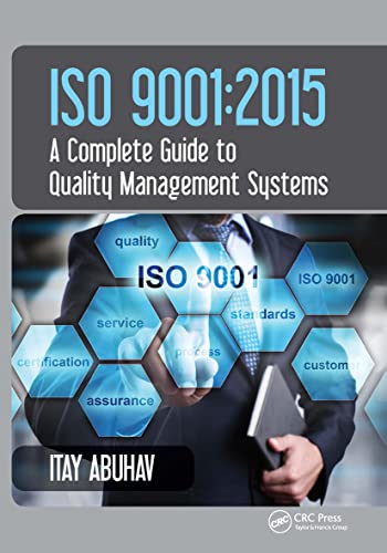 Beispielbild fr ISO 9001: 2015 - A Complete Guide to Quality Management Systems zum Verkauf von Blackwell's