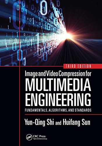 9781032240657: Image and Video Compression for Multimedia Engineering: Fundamentals, Algorithms, and Standards, Third Edition (Image Processing Series)