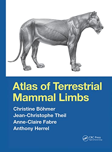 Imagen de archivo de Atlas of Terrestrial Mammal Limbs a la venta por Blackwell's